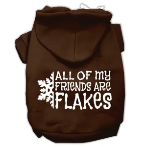 All my friends are Flakes Screen Print Pet Hoodies Brown Size XXL (18)